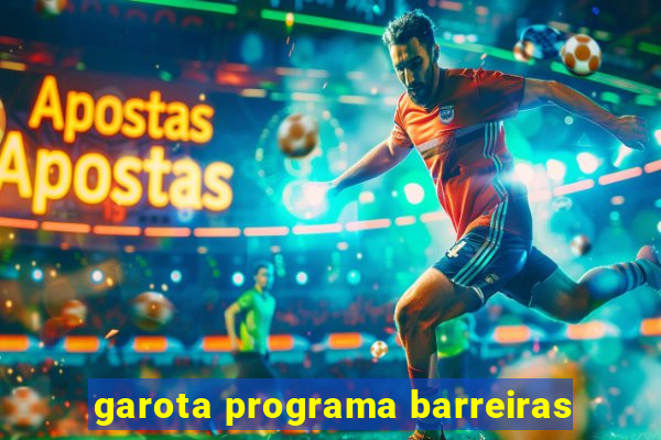 garota programa barreiras